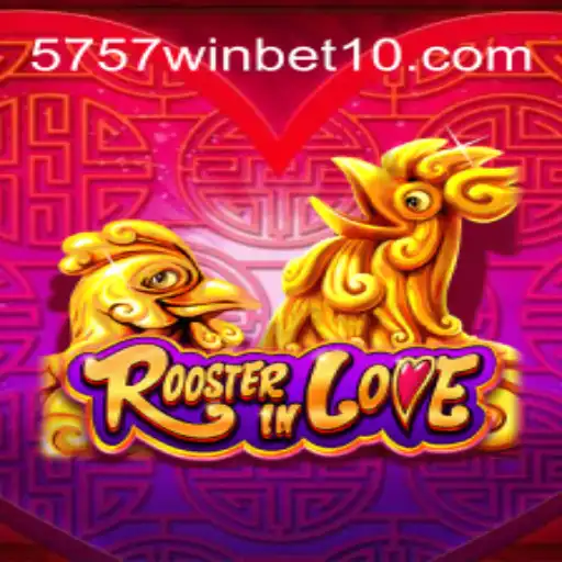 RoosterInLove: Explorando o Fascinante Mundo de 5757.win